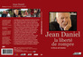Jean Daniel, la liberté de rompre