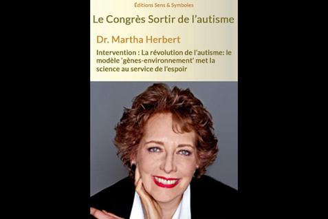 Dr. Martha Herbert : La révolution de l’autisme 