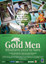 Gold Men, Résistants pour la terre